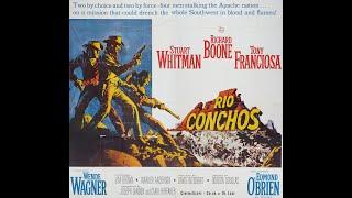 Rio Conchos 1964 - Richard Boone Stuart Whitman Anthony Franciosa & Jim Brown