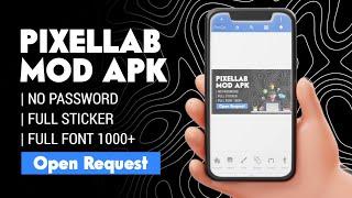 Download PixelLab Mod Terbaru 2024  No Password  Full font  Full sticker  2024