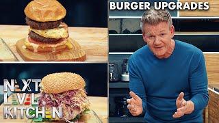 Gordon Ramsay Upgrades Your Burger  Next Level Kitchen