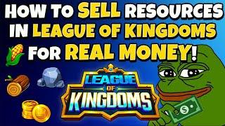 HOW TO SELL RESOURCES IN LEAGUE OF KINGDOMS FOR REAL MONEY