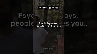 Psychology says people who likes you... #psychology #psychologyfacts #shorts