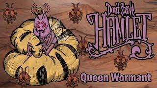 GUIDE TO KILLING QUEEN WOMANT  Dont Starve Hamlet