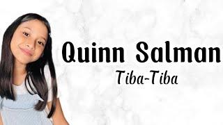 Quinn Salman - Tiba-Tiba  Lirik Lagu  Uri Lyric