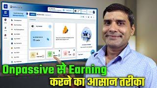 #ONPASSIVE से Earning करने का आसान तरीका Onpassive Se Paise Kaise Kamaye  Onpassive Income Update