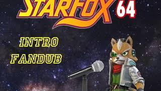 Star Fox 64 Intro Fandub