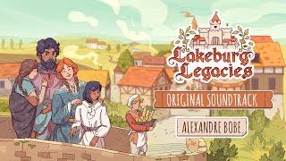 Lakeburg Legacies Original Soundtrack by Alexandre Bobe