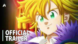 The Seven Deadly Sins Four Knights of the Apocalypse Season 2 - Official Trailer