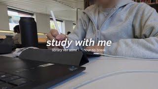1 hour focus  STUDY WITH ME at the library lets be productive tgt lots of keyboard typing asmr