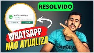 WHATSAPP  NÃO ATUALIZA?  PLAY STORE DANDO ERRO. RESOLVIDO