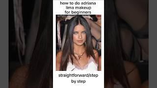 How to do Adriana Lima’s makeup step by step tut #beauty #adrianalima #makeup #tutorial #tiktok