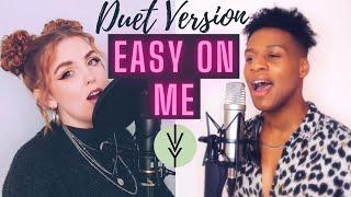 Easy On Me - Duet Version Cover of Adele - By Ivy Grove Ft. Lascel Woods Meg Birch + Nick Ivy