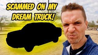 We got SCAMMED on my dream truck massively misrepresented by seller