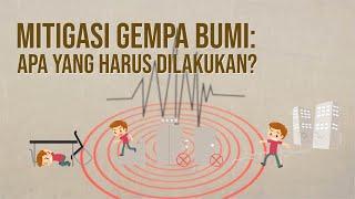 Langkah Mitigasi Gempa Bumi Apa yang Harus Dilakukan?