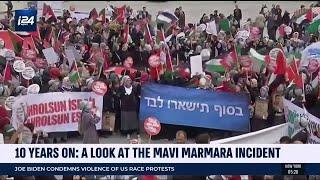 10 Years On A Look at the Mavi Marmara Incident