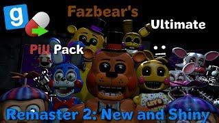 GMOD FNAF2 Fazbears Ultimate Pill Pack Remaster 2 New and Shiny by Galaxyi & Penkeh