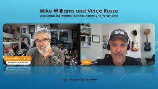 Mike Williams and Vince Russo - Discussing The Beatles’ Butcher Album and Taylor Swift Dec 2023