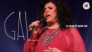 Gal Costa  O Que É Que Há Vídeo Oficial