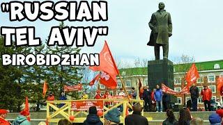 How do people live in Birobidzhan Russia? Russian Tel Aviv