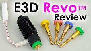 E3D Revo™ is great BUT has a dirty secret REVIEW