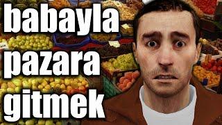 Babayla Pazara Gitmek