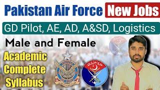 Pakistan Air Force New Jobs  GD PilotADAEA&SDLogistics