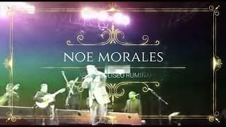 NOE MORALES  - LA CARTA VALS - COLISEO RUMIÑAHUI 2014