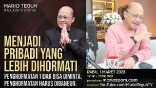 Menjadi Pribadi Yang Lebih Dihormati - Mario Teguh Success Webinar #pribadi #dihormati