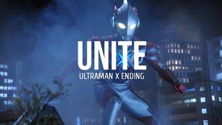 UNITE Ultraman X Ending Lyrics