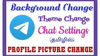 How to Change chat Background and Theme on Telegram in Tamil  Change Profile Picture #Telegram