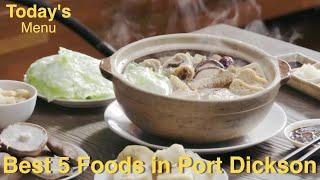 Top 5 Foods in Port Dickson you need to try before you die.