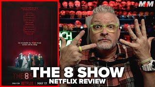 The 8 Show 2024 Netflix Series Review