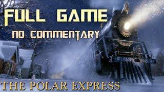 Polar Express  Full Game Walkthrough  No Commentary