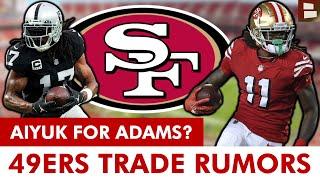 49ers Trade Rumors Davante Adams TRADE For Brandon Aiyuk? + Brock Purdy Is In An ELITE Tier Of QB’s