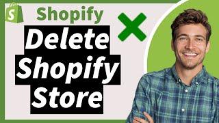 How to Delete Shopify Store Without Paying *2024*  Cancel subscription