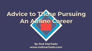 Advice To Young Pilots Pursuing an Aviation Career