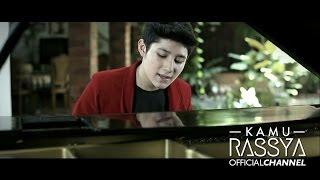 RASSYA - KAMU  Official Music Video   OST. Film Cerita Cinta 