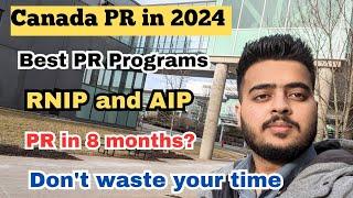 Canada PR in 8 Months only  RNIP and AIP  PR in Nova Scotia  Best Pathways to get PR in 2024