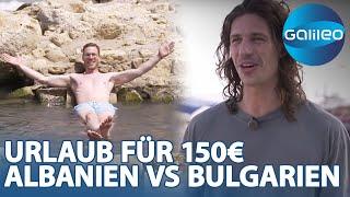 150€ Urlaubs-Challenge Welches Land hat die Nase vorn Albanien oder Bulgarien?