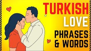 Turkish Love Phrases and Words  Animated