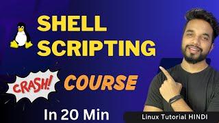 Shell Scripting in 20 Minutes - Crash Course  In One Video for Beginners  MPrashant