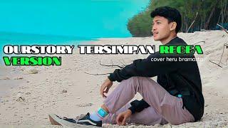 OURSTORY TERSIMPAN REGEA VERSION  Cover Heru Bramasta 