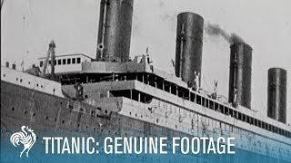 Titanic Real Footage Leaving Belfast for Disaster 1911-1912  British Pathé