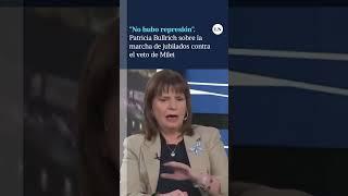 No hubo represión Patricia Bullrich sobre la marcha de jubilados contra el veto de Milei