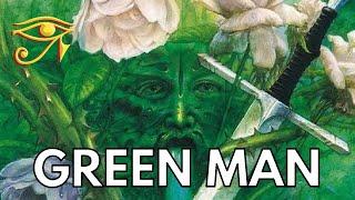 The Green Man  All-Seeing & Ever-Growing