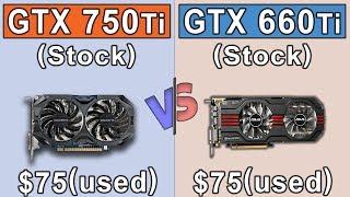 GTX 750 Ti vs GTX 660 Ti  New Games Benchmarks