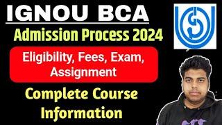 IGNOU BCA Admission 2024  Ignou BCA admission Process 2024  IGNOU Admission July 2024 Session