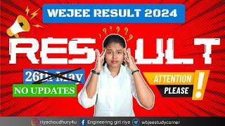 WBJEE Result 2024 its 26 May but still No update about the Result #wbjeeresult #resultupdate #yt