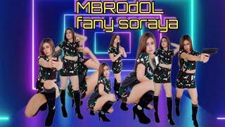 FANY SORAYA - MBRODOL OFFICIAL MUSIC VIDEO