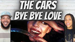 DANG FIRST TIME HEARING The Cars  - Bye Bye Love REACTION