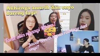 AKHIRNYA ONYO DAN ANNETH KETEMUAN ⁉️LAGI BAHAS APA YA JAWABAN ANNETH RILIS DUET DENGAN ONYO